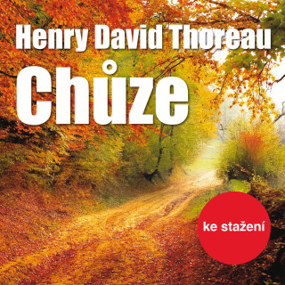 Chůze - Henry David Thoreau