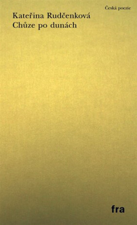 Chůze po dunách - Kateřina Rudčenková