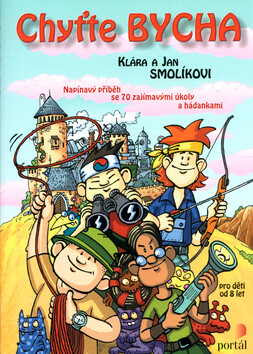 Chyťte Bycha - Jan Smolík,Klára Smolíková