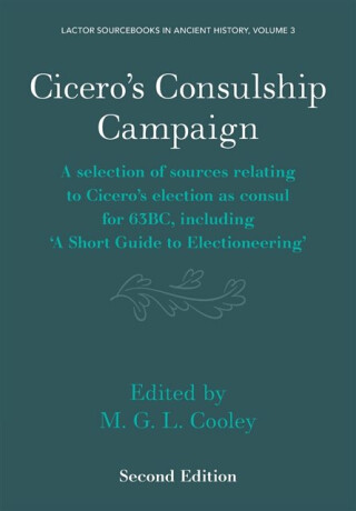 Cicero's Consulship Campaign - 