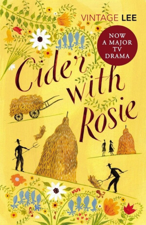 Cider With Rosie - Laurie Lee,Jason Clarke,Hardy David T.