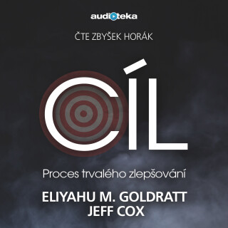 Cíl - Eliyahu M. Goldratt,Jeff Cox