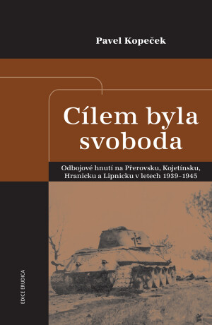 Cílem byla svoboda - Pavel Kopeček