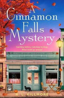 Cinnamon Falls Mystery - R. L. Killmore