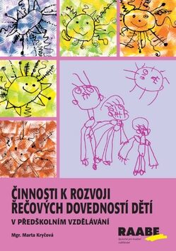 Činnosti k rozvoji řečových dovedností v předškolním vzdělávání - Marta Kryčová