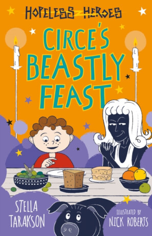 Circe's Beastly Feast - Stella Taraksonová