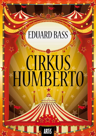 Cirkus Humberto - Eduard Bass