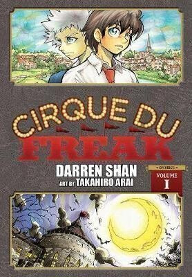 Cirque Du Freak: The Manga, Vol. 1 - Darren Shan,Takahiro Arai