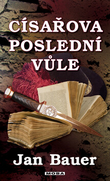 Císařova poslední vůle - Jan Bauer