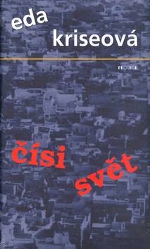 Čísi svět - Eda Kriseová