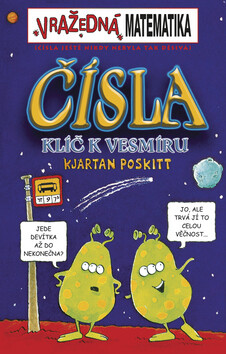 Čísla, klíč k vesmíru - Philip Reeve,Kjartan Poskitt