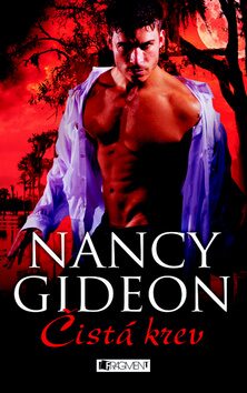 Čistá krev - Nancy Gideon