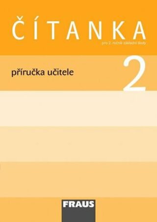Čítanka 2 Příručka učitele - Kateřina Váňová,Karel Šebesta
