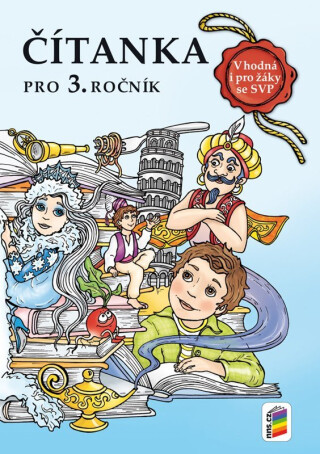 Čítanka 3 NOVĚ vhodná i pro žáky se SVP (3-68) - Miluše Jirušková,Lenka Bičanová,Lucie Dymáčková