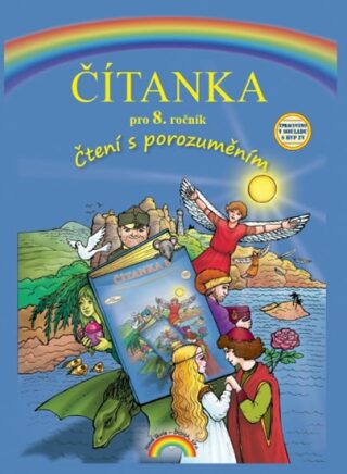 Čítanka pro 8. ročník, Čtení s porozuměním - Zita Janáčková