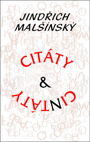Citáty a cintáty - Jindřich Malšínský