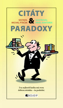 Citáty a paradoxy - Pavel Kantorek,Michal Ptáček