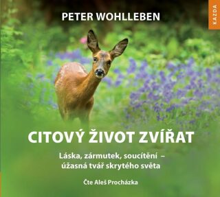 Citový život zvířat - Peter Wohlleben,Aleš Procházka