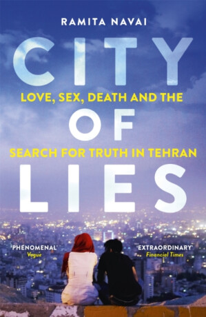 City of Lies - Ramita Navai