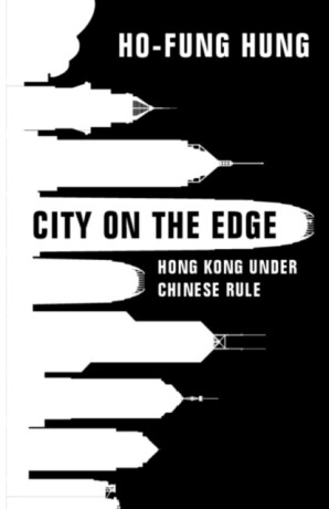 City on the Edge - Ho-fung  Hung