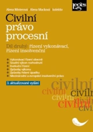 Civilní právo procesní 2 - Řízení vykonávací, řízení insolvenční - Alena Winterová,Alena Macková