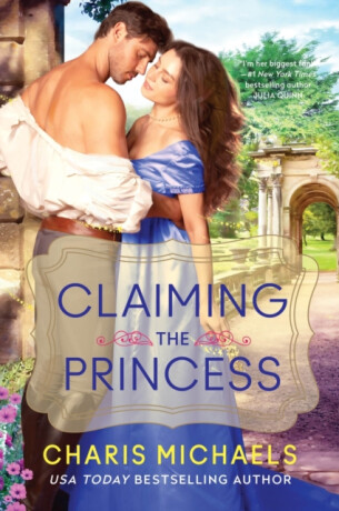 Claiming the Princess - Charis Michaels