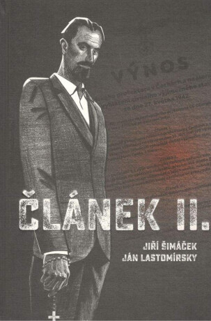 Článek II. - Jiří Šimáček,Ján Lastomírský