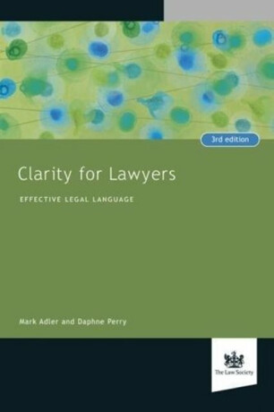 Clarity for Lawyers - Daphne Perry,Mark Adler