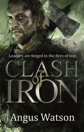 Clash of Iron - Watson Angus