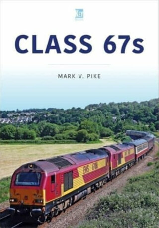 Class 67s - Mark Pike