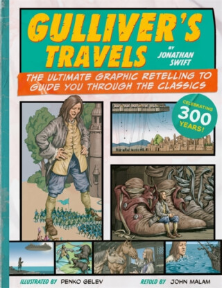 Classic Comics: Gulliver's Travels - John Malam