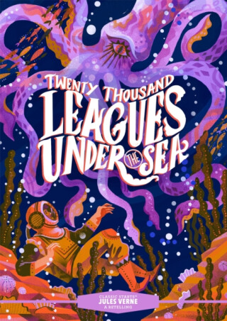 Classic StartsÂ®: Twenty Thousand Leagues Under the Sea - Jules Verne