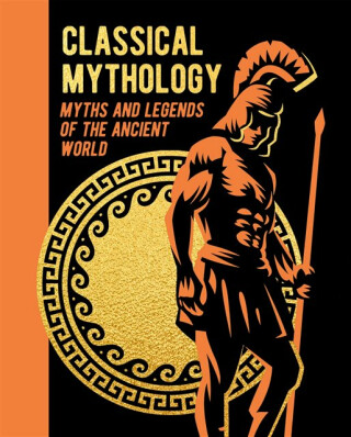 Classical Mythology - Nathaniel Hawthorne,Thomas Bulfinch,Birdsall M.,Hope Moncrieff,V.C. Turnbull,F. Storr,H.P. Maskell,Guy E. Lloyd