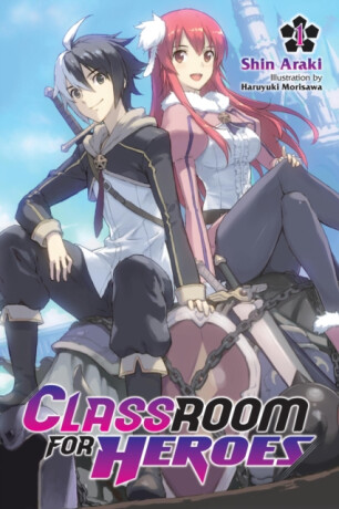 Classroom for Heroes, Vol. 1 - Kevin Gifford,Haruyuki Morisawa,Shin Araki