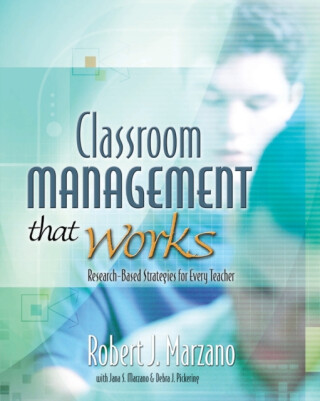 Classroom Management That Works - Marzano Robert J.,Jana S. Marzano
