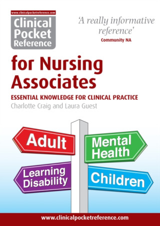 Clinical Pocket Reference for Nursing Associates - Charlotte Craig,Laura Guest