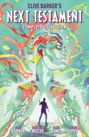 Clive Barker's Next Testament Complete Collection - Clive Barker,Mark Alan Miller