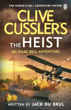 Clive Cusslerâ€™s The Heist - Jack Du Brul
