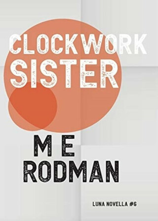 Clockwork Sister - Erin Rodman Jones