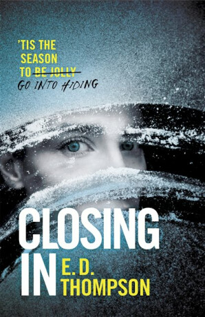 Closing In - E.D. Thompson