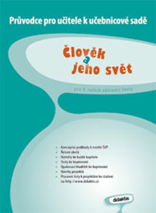 Člověk a jeho svět pro 3.ročník ZŠ - Průvodce k učebnici - kolektiv autorů,Petra Adámková