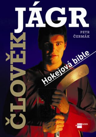 Člověk Jágr - Hokejová bible - Petr Čermák