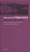 Člověk musí hořeti (poškozená) - Tajovský Bohumil Vít