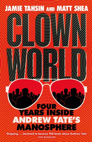 Clown World - Tahsin Jamie