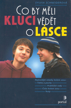 Co by měli kluci vědět o lásce - Sylvia Schneiderová