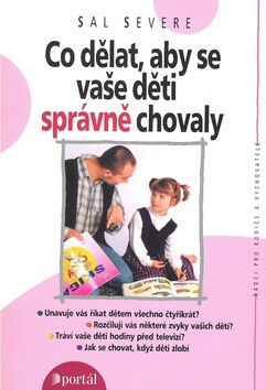 Co dělat, aby se vaše děti správně chovaly - Sal Severe