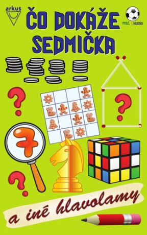 Čo dokáže sedmička a iné hlavolamy - 