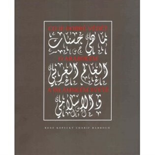 Co je dobré vědět o arabském a islámském světě - René Kopecký,Charif Bahbouh