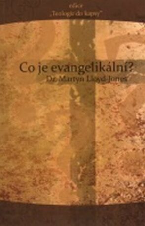 Co je evangelikální? - Martyn LLoyd-Jones