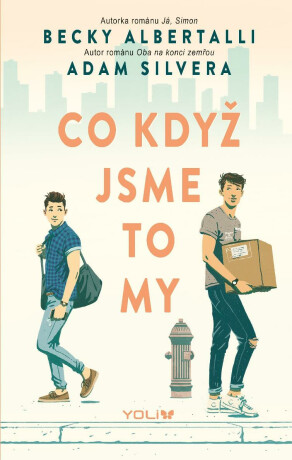 Co když jsme to my - Becky Albertalli,Adam Silvera